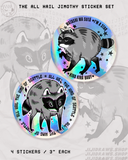 ALL HAIL JIMOTHY ✶ STICKER SET